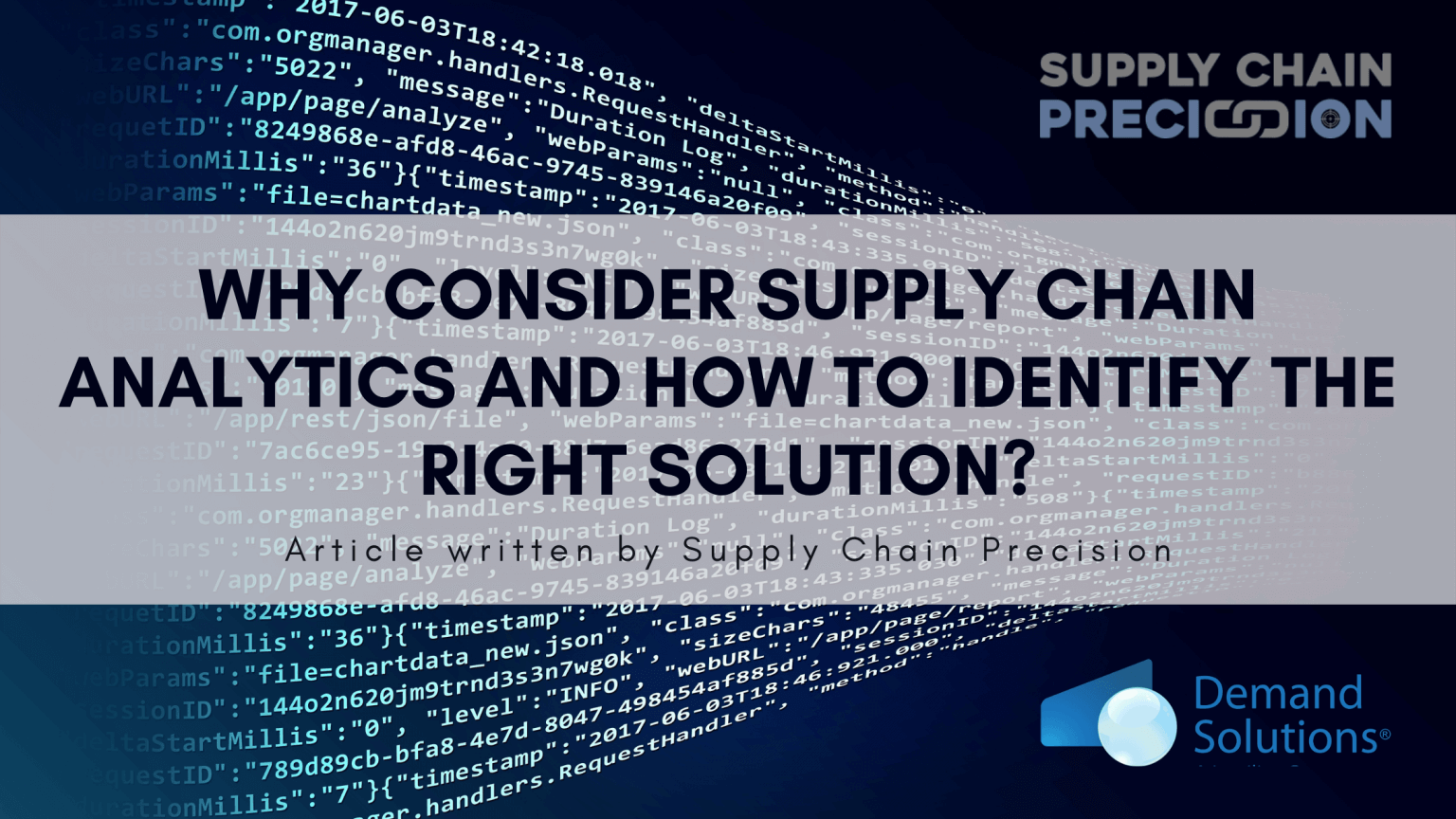 Why Consider Supply Chain Analytics And How To Identify The Right Solution?